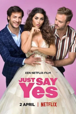 Just Say Yes